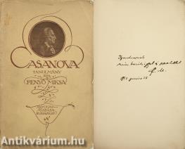 Casanova (Fenyő Miksa által Ignotusnak dedikált példány)  (A kötetről írt irodalomtörténeti tanulmány a leírásban olvasható)