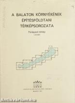 A Balaton környékének építésföldtani térképsorozata