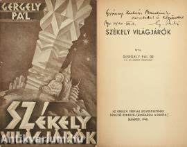 Székely világjárók (dedikált példány) (A kötet Kós Károly egy fametszetét tartalmazza.)