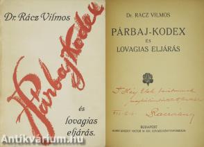 Párbaj-kodex és lovagias eljárás (dedikált példány)