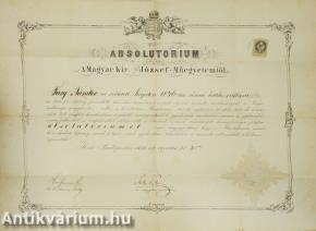 Absolutorium a Magyar Kir. József-Műegyetemtől (Hauszmann Alajos és Szily Kálmán aláírásával ellátott dokumentum.)