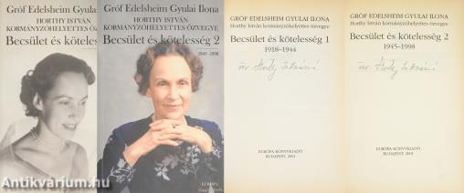 Becsület és kötelesség 1-2. (Horthy István kormányzóhelyettes özvegye által aláírt példányok)