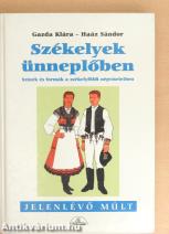 Székelyek ünneplőben