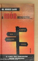 A Mór megtette...