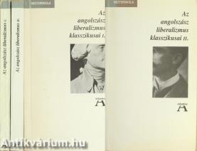 Az angolszász liberalizmus klasszikusai I-II.