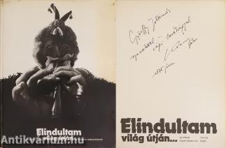 Elindultam világ útján... (dedikált példány)