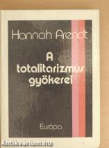 A totalitarizmus gyökerei