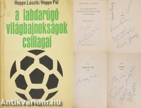 A labdarúgó-világbajnokságok csillagai (Albert Flórián, Grosics Gyula, Mészöly Kálmán, Buzánszky Jenő, Szepesi György és további 6 labdarúgó által aláírt példány) 