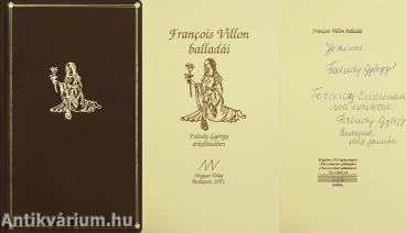 Francois Villon balladái Faludy György átköltésében (Duplán dedikált, számozott példány)