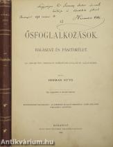 Az ősfoglalkozások (Dr. Semsey Andornak dedikált példány)