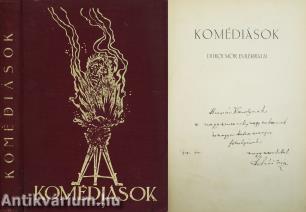 Komédiások (Huszár Károly színésznek dedikált példány)
