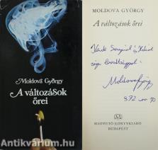 A változások őrei (Kende Sándor írónak dedikált példány)