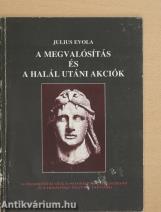 A megvalósítás és a halál utáni akciók