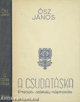A csudatáska (A könyv szerepelt az ÁKV 1978. évi XII. aukciójának 467. tételeként.)