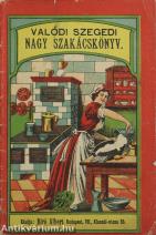 Valódi szegedi szakácskönyv