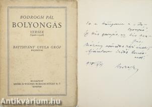 Bolyongás (Erdős Renéenek dedikált példány)  (A kötetet Batthyány Gyula gróf illusztrálta!)
