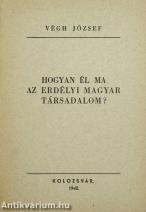 Hogyan él ma az erdélyi magyar társadalom? (dedikált példány)