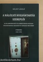 A hálózati nyilvántartás szereplői
