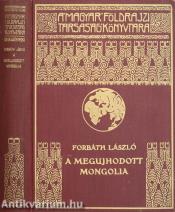 A megújhodott Mongolia