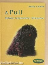 A puli tartása, tenyésztése, kiképzése