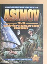 Asimov teljes Alapítvány - Birodalom - Robot Univerzuma