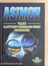 Asimov Teljes Alapítvány - Birodalom - Robot Univerzuma 2.