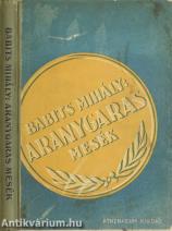 Aranygaras (Simon György János rajzaival.)