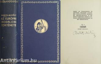 Az európai irodalom története (számozott, bőrkötéses, bibliofil, aláírt példány)