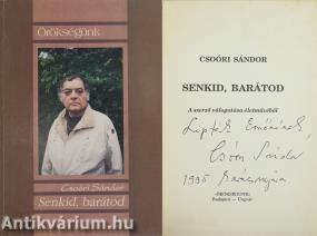 Senkid, barátod (dedikált példány)