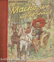 Mackó úr útnak indul (Mühlbeck Károly rajzaival)