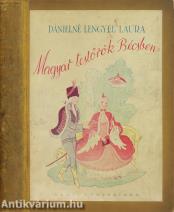 Magyar testőrök Bécsben (Kolozsváry Sándor rajzaival)