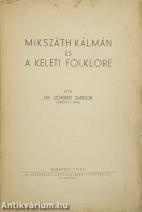 Mikszáth Kálmán és a keleti folklore