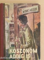 Köszönöm addig is...