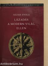 Lázadás a modern világ ellen
