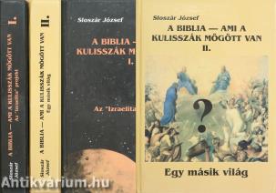 A Biblia - ami a kulisszák mögött van I-II.