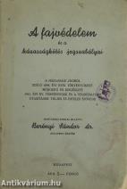 A fajvédelem és a házasságkötés jogszabályai (Tiltólistás kötet)