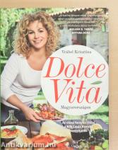 Dolce Vita Magyarországon
