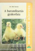 A baromfitartás gyakorlata