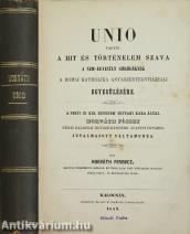 Unio vagyis: a hit és történelem szava a nem-egyesült görögöknek a romai katholika anyaszentegyházzali egyesülésére