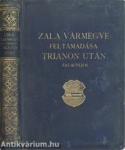 Zala vármegye feltámadása Trianon után