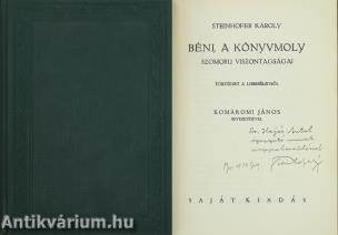 Béni, a könyvmoly szomoru viszontagságai. Történet a libriséletből. (dedikált példány)