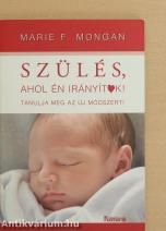 Szülés, ahol én irányítok!