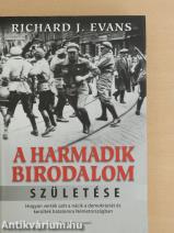 A Harmadik Birodalom születése