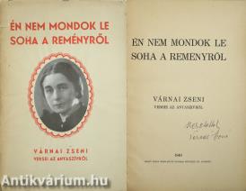 Én nem mondok le soha a reményről (dedikált példány)