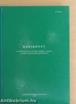 Kézikönyv az Alkotmányról és a katonák szolgálati viszonyára vonatkozó legfontosabb jogszabályokról