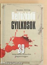 Rejtőzködő gyilkosok