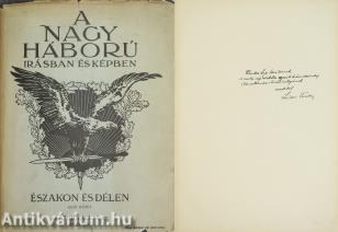 A nagy háború írásban és képben 1./I. (dedikált példány)