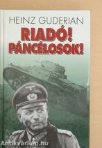 Riadó! Páncélosok!