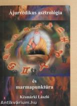Ájurvédikus asztrológia és marmapunktúra