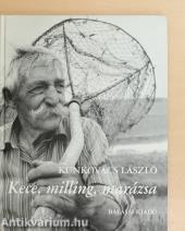 Kece, milling, marázsa